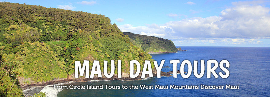 Maui Day Tours