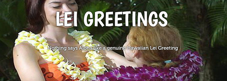 Maui Lei Greeting